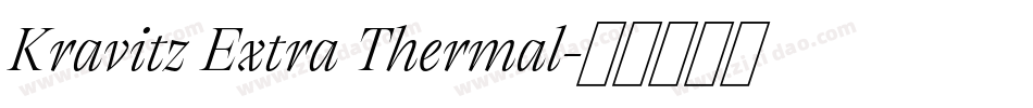 Kravitz Extra Thermal字体转换